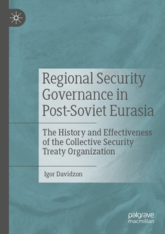 Couverture de l’ouvrage Regional Security Governance in Post-Soviet Eurasia