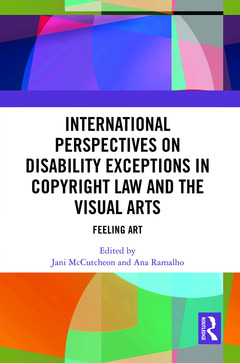 Cover of the book International Perspectives on Disability Exceptions in Copyright Law and the Visual Arts