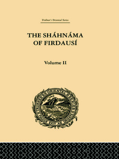 Couverture de l’ouvrage The Shahnama of Firdausi: Volume II