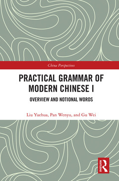 Couverture de l’ouvrage Practical Grammar of Modern Chinese I