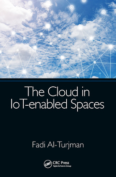 Couverture de l’ouvrage The Cloud in IoT-enabled Spaces