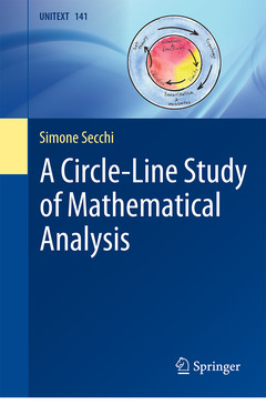 Couverture de l’ouvrage A Circle-Line Study of Mathematical Analysis