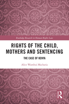 Cover of the book Rights of the Child, Mothers and Sentencing