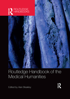 Couverture de l’ouvrage Routledge Handbook of the Medical Humanities