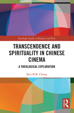 Couverture de l’ouvrage Transcendence and Spirituality in Chinese Cinema