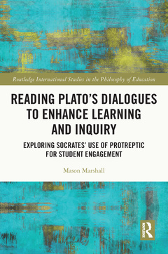 Couverture de l’ouvrage Reading Plato's Dialogues to Enhance Learning and Inquiry