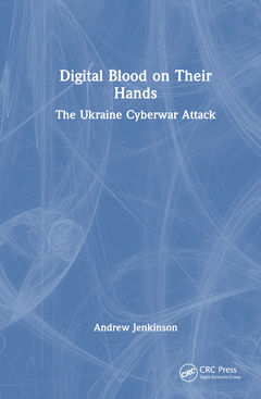 Couverture de l’ouvrage Digital Blood on Their Hands