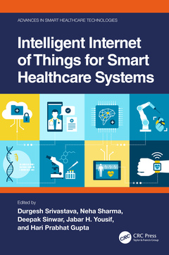 Couverture de l’ouvrage Intelligent Internet of Things for Smart Healthcare Systems