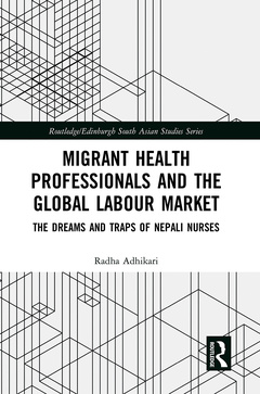 Couverture de l’ouvrage Migrant Health Professionals and the Global Labour Market