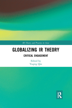 Couverture de l’ouvrage Globalizing IR Theory