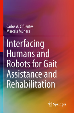 Couverture de l’ouvrage Interfacing Humans and Robots for Gait Assistance and Rehabilitation