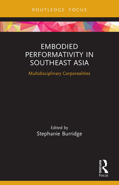 Couverture de l’ouvrage Embodied Performativity in Southeast Asia