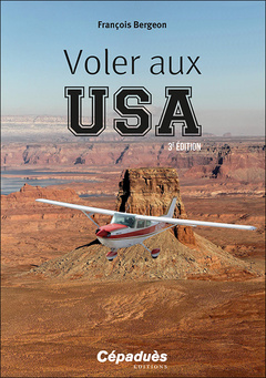 Cover of the book Voler aux USA. 3e édition