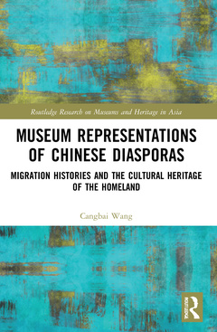 Couverture de l’ouvrage Museum Representations of Chinese Diasporas