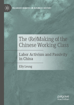 Cover of the book The (Re)Making of the Chinese Working Class 