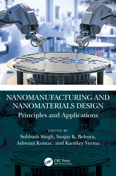 Couverture de l’ouvrage Nanomanufacturing and Nanomaterials Design