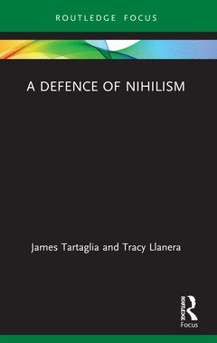 Couverture de l’ouvrage A Defence of Nihilism