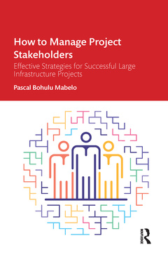 Couverture de l’ouvrage How to Manage Project Stakeholders