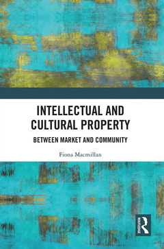 Couverture de l’ouvrage Intellectual and Cultural Property