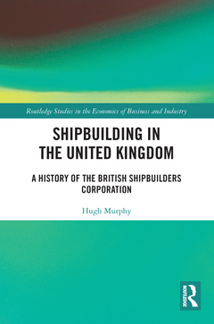 Couverture de l’ouvrage Shipbuilding in the United Kingdom