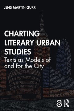 Couverture de l’ouvrage Charting Literary Urban Studies
