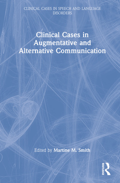 Couverture de l’ouvrage Clinical Cases in Augmentative and Alternative Communication