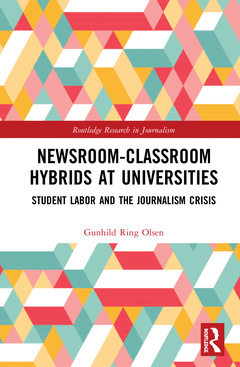 Couverture de l’ouvrage Newsroom-Classroom Hybrids at Universities