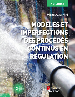 Couverture de l’ouvrage Modèles et imperfections des procédés continus en régulation (volume 2)