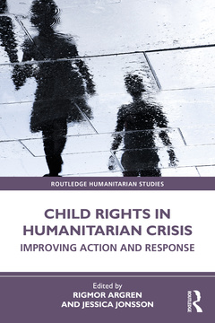 Couverture de l’ouvrage Child Rights in Humanitarian Crisis