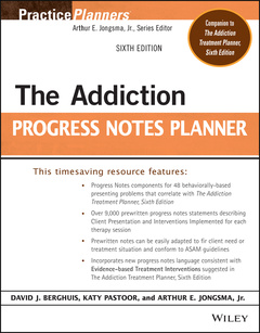 Couverture de l’ouvrage The Addiction Progress Notes Planner