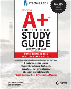 Couverture de l’ouvrage CompTIA A+ Complete Deluxe Study Guide with Online Labs