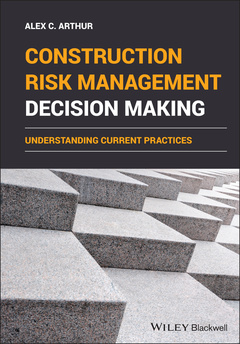 Couverture de l’ouvrage Construction Risk Management Decision Making
