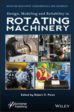 Couverture de l’ouvrage Design, Modeling and Reliability in Rotating Machinery