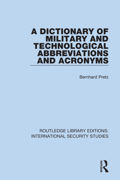 Couverture de l’ouvrage A Dictionary of Military and Technological Abbreviations and Acronyms