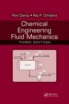 Couverture de l’ouvrage Chemical Engineering Fluid Mechanics