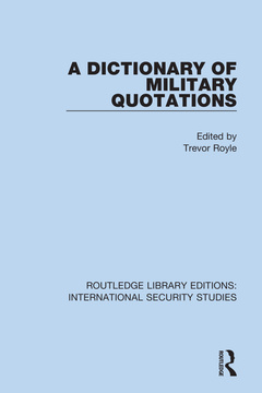 Cover of the book A Dictionary of Military Quotations