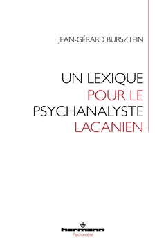 Couverture de l’ouvrage Un lexique pour le psychanalyste lacanien