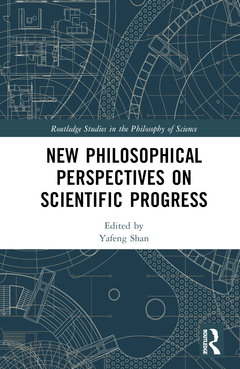 Couverture de l’ouvrage New Philosophical Perspectives on Scientific Progress