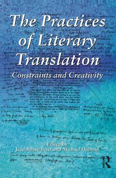 Couverture de l’ouvrage The Practices of Literary Translation