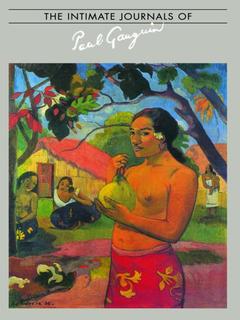 Couverture de l’ouvrage Intimate Journals Of Paul Gaugui