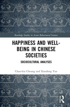 Couverture de l’ouvrage Happiness and Well-Being in Chinese Societies