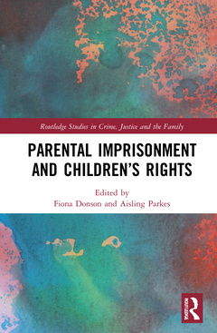 Couverture de l’ouvrage Parental Imprisonment and Children’s Rights