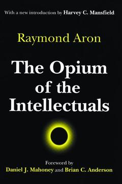 Couverture de l’ouvrage The Opium of the Intellectuals