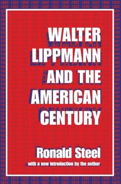 Couverture de l’ouvrage Walter Lippmann and the American Century