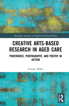 Couverture de l’ouvrage Creative Arts-Based Research in Aged Care