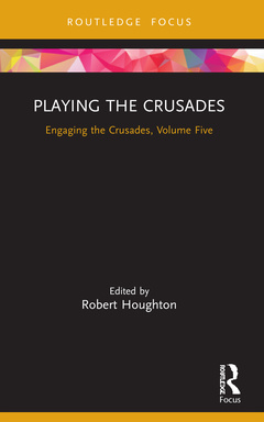 Cover of the book Playing the Crusades