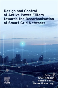 Couverture de l’ouvrage Design and Control of Active Power Filters towards the Decarbonisation of Smart Grid Networks