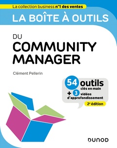 Couverture de l’ouvrage La boîte à outils du Community Manager - 2e éd.