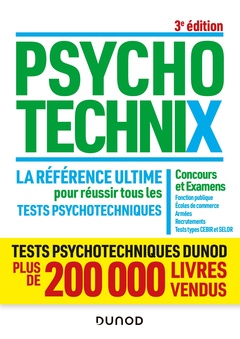 Couverture de l’ouvrage PsychotechniX - La référence ultime pour réussir tous les tests psychotechniques - 3e éd.