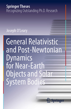 Couverture de l’ouvrage General Relativistic and Post-Newtonian Dynamics for Near-Earth Objects and Solar System Bodies